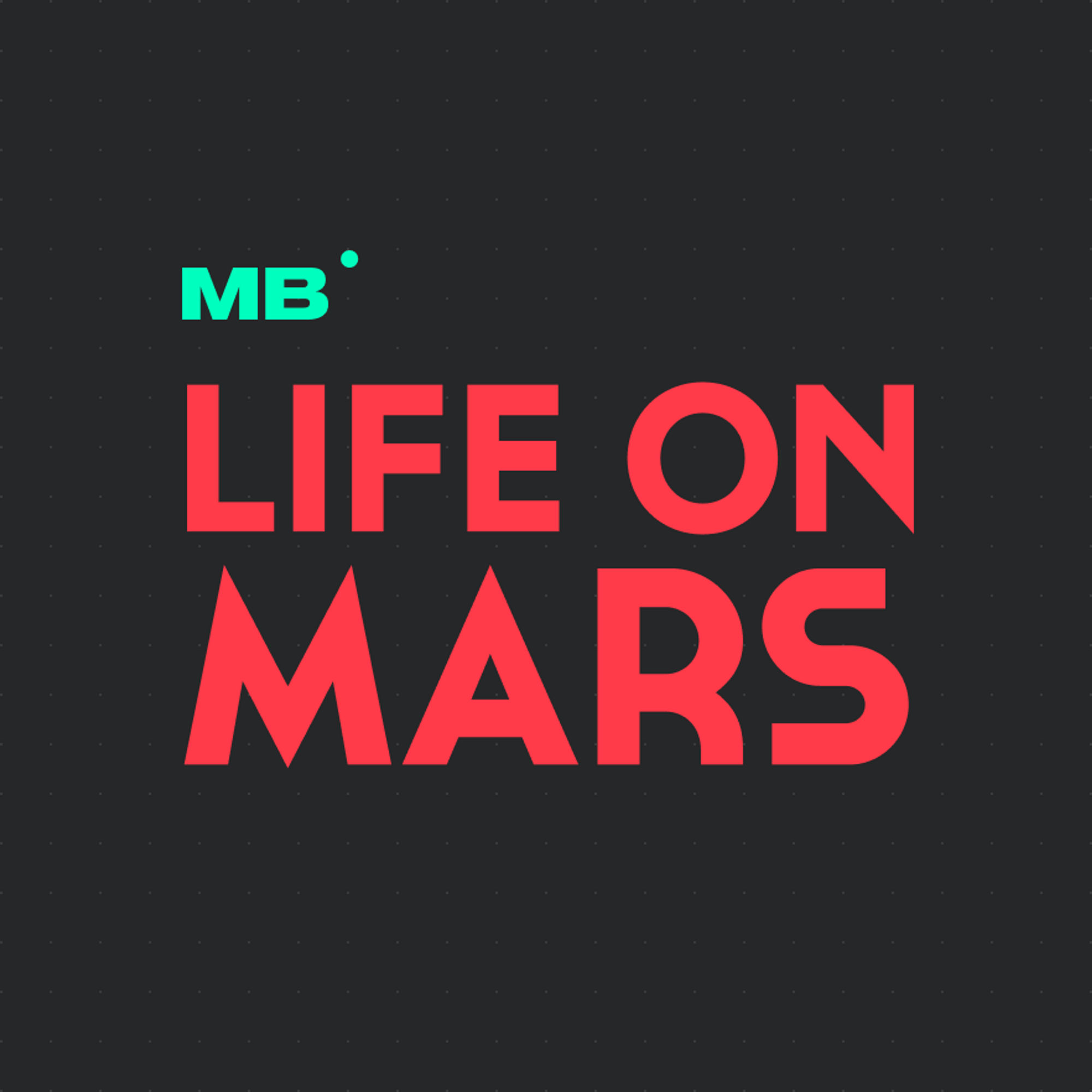 Life on Mars podcast